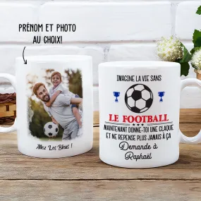 Mug Photo Personnalisé - Immagine La Vie Sans Football